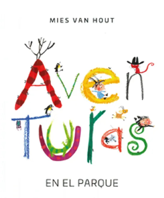 Aventuras en el parque - Mies van Hout - FCE - Libro Nuevo (Tapa Dura)