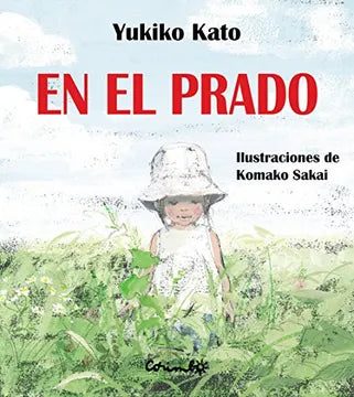 En el prado - Yukiko Kato - Corimbo - Libro Nuevo (Tapa Dura)