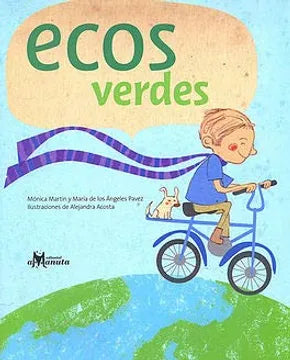 Ecos verdes - Mónica Martin - Amanuta - Libro Nuevo (Tapa Dura)