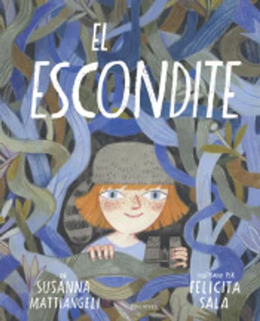 El escondite - Susanna Mattiangeli - Edelvives - Libro Nuevo (Tapa Dura)
