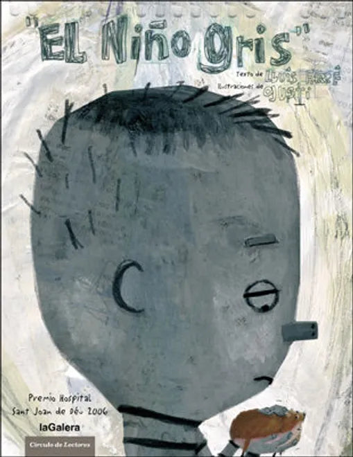 El Niño Gris - Lluís Farré - LaGalera - Libro Nuevo (Tapa Dura)