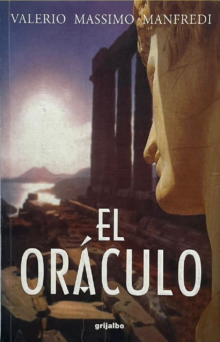 El oráculo - Valerio Massimo Manfredi - Grijalbo - Libro Usado