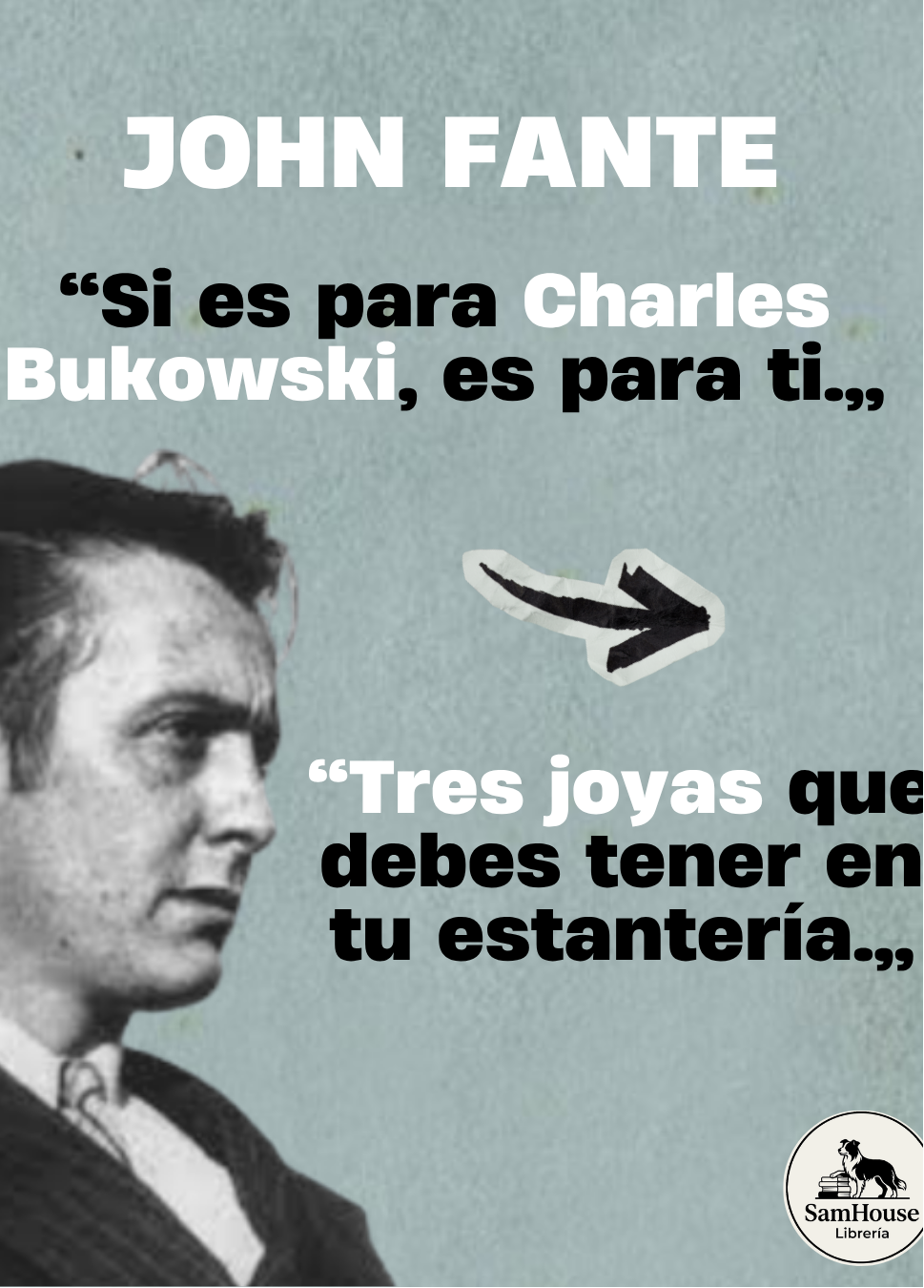 Pack 3 Joyas Literarias - John Fante - La piedra angular del realismo sucio (Nuevos)