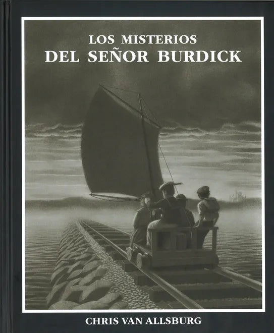 Los misterios del señor Burdick - Chris Van Allsburg - FCE - Libro Nuevo (Tapa Dura)