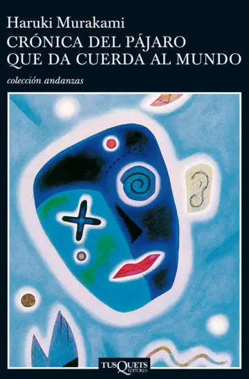 Crónica del pájaro que da cuerda al mundo - Haruki Murakami - Libro Nuevo