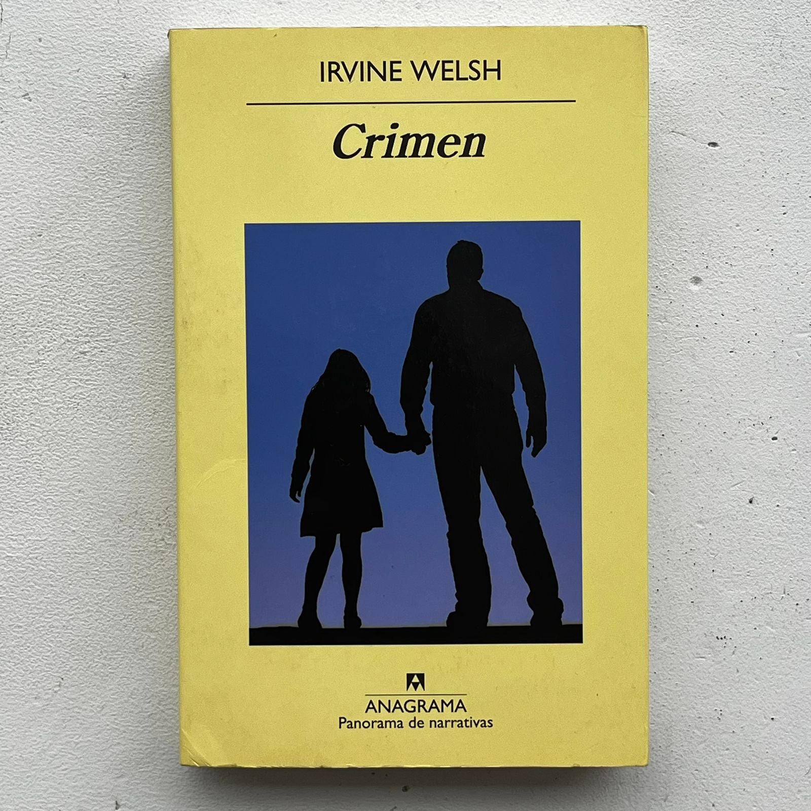 Crimen – Irvine Welsh - Editorial Anagrama - Tapa Blanda - Libro Usado