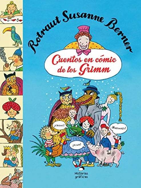 Cuentos en cómic de los Grimm - Rotraut Susanne Berner - Historias Gráficas - Libro Nuevo