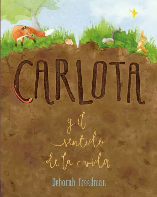 Carlota y el sentido de la vida - Deborah Freedman - A Buen Paso - Libro Nuevo (Tapa Dura)