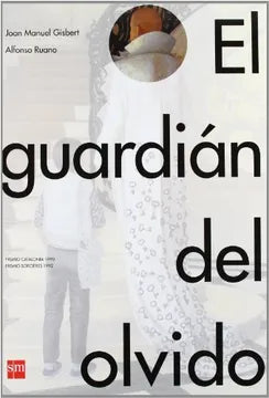 El guardián del olvido - Joan Manuel Gisbert - SM - Libro Nuevo (Tapa Dura)