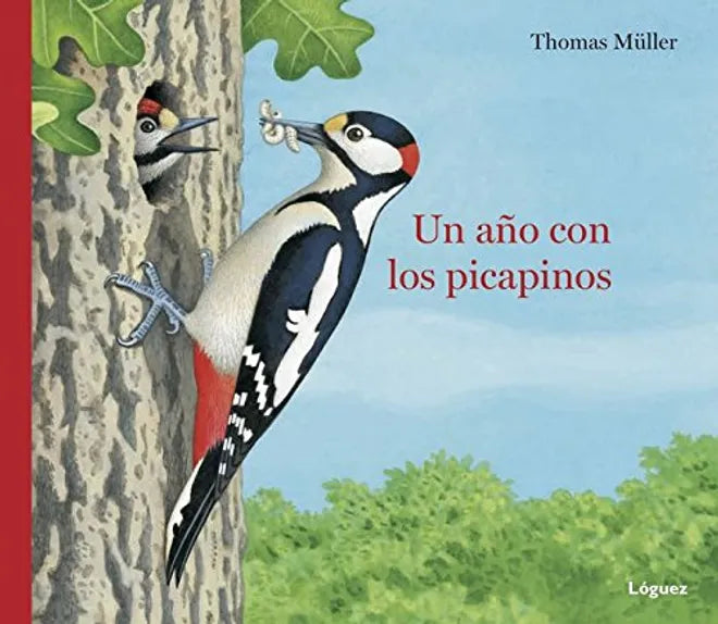 Un año con los picapinos - Thomas Müller - Lóguez - Libro Nuevo (Tapa Dura)
