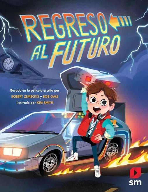 Regreso al futuro - Kim Smth - SM - Libro Nuevo (Tapa Dura)