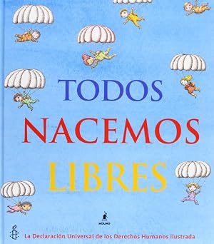Todos nacemos libres - Amnistía Internacional - Molino - Libro Nuevo (Tapa Dura)