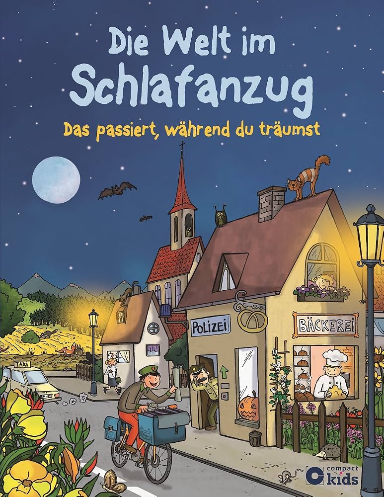 Die Welt im Schlafanzug: Das passiert, wahrend du traumst (En Alemán) - Karolin Kuntzel - Compact - Libro Nuevo (Tapa Dura)