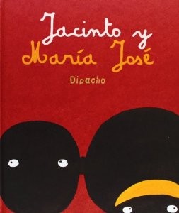 Jacinto y María José - Dipacho - FCE - Libro Nuevo (Tapa Dura)