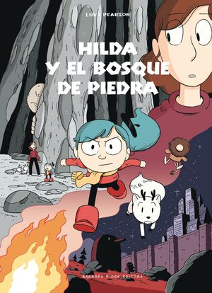 Hilda y el bosque de piedra - Luke Pearson - BFE - Libro Nuevo (Tapa Dura)