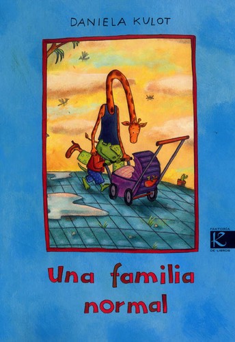 Una familia normal - Daniela Kulot - Faktoria K de libros - Libro Nuevo (Tapa Dura)
