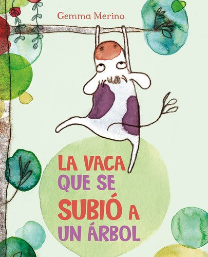 La vaca que se subió a un árbol - Gemma Merino - Picarona - Libro Nuevo (Tapa Dura)