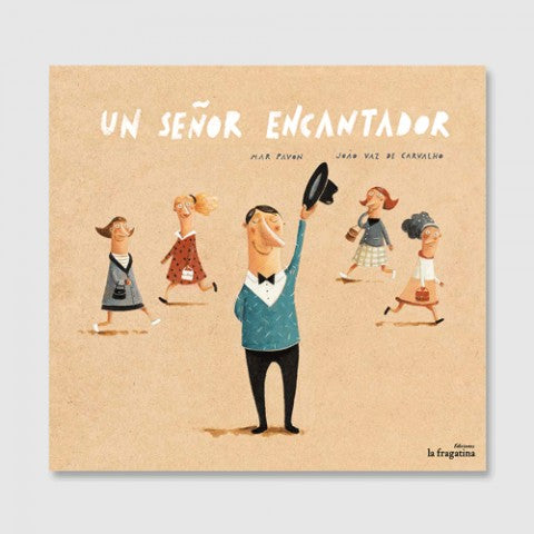 Un señor encantador - Mar Pavón - Fragatina - Libro Nuevo (Tapa Dura)