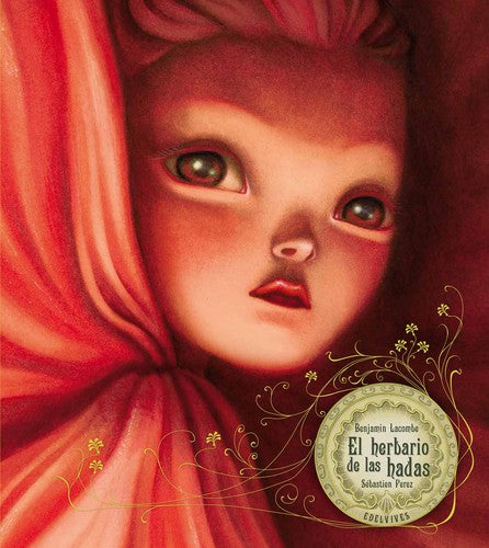 El herbario de las hadas - Benjamin Lacombe - Edelvives - Libro Nuevo (Tapa Dura)