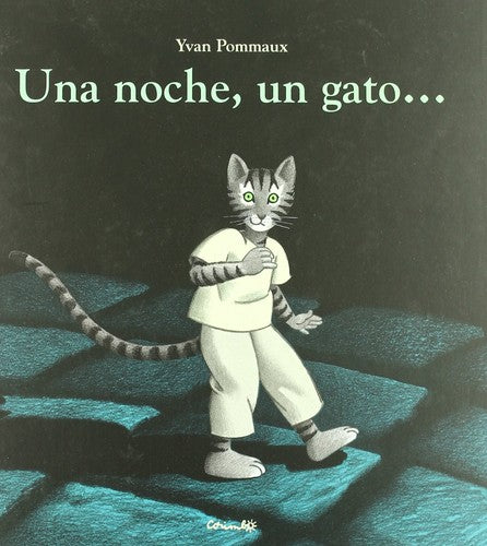 Una noche, un gato... - Yvan Pommaux - Corimbo - Libro Nuevo (Tapa Dura)