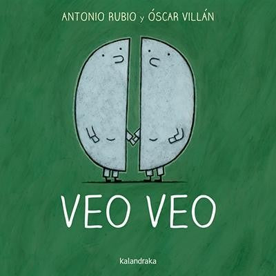 Veo veo - Antonio Rubio - Kalandraka - Libro Nuevo (Todo Cartón)