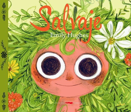Salvaje - Emily Hughes - Libros del Zorro Rojo - Libro Nuevo (Tapa Dura)