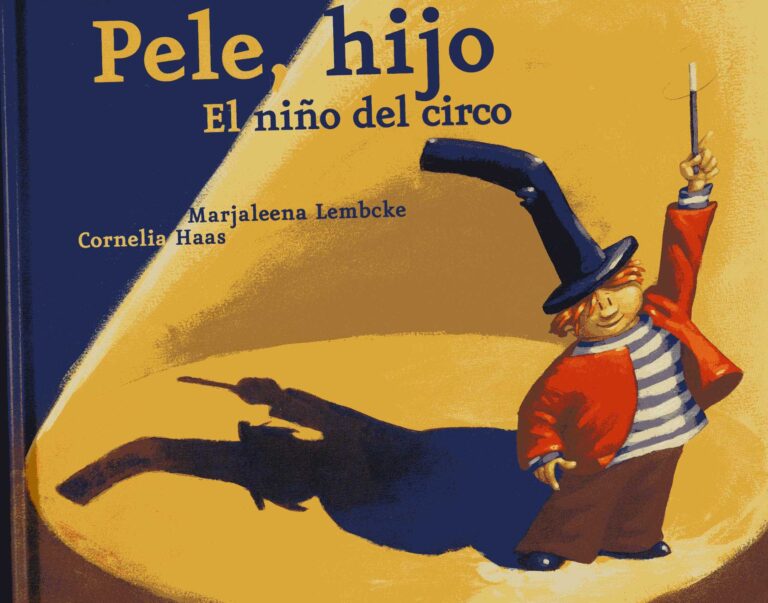 Pele, hijo. El niño del circo - Paulette Haas - Lóguez - Libro Nuevo (Tapa Dura)