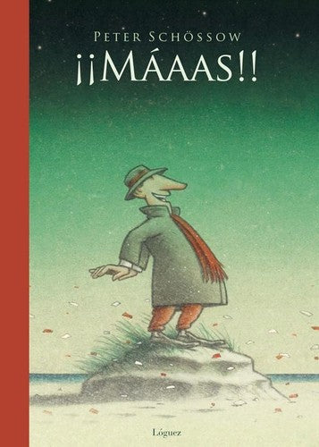 ¡Maaaas! - Peter Schössow - Lóguez - Libro Nuevo (Tapa Dura)