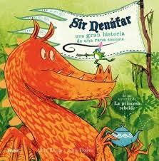 Sir Nenúfar un agran histoia de una rana diminuta - Anna Kemp - Blume - Libro Nuevo (Tapa Dura)