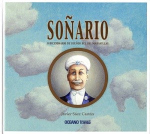 Soñario - Javier Sáez Castán - Océano Travesía - Libro Nuevo (Tapa Dura)
