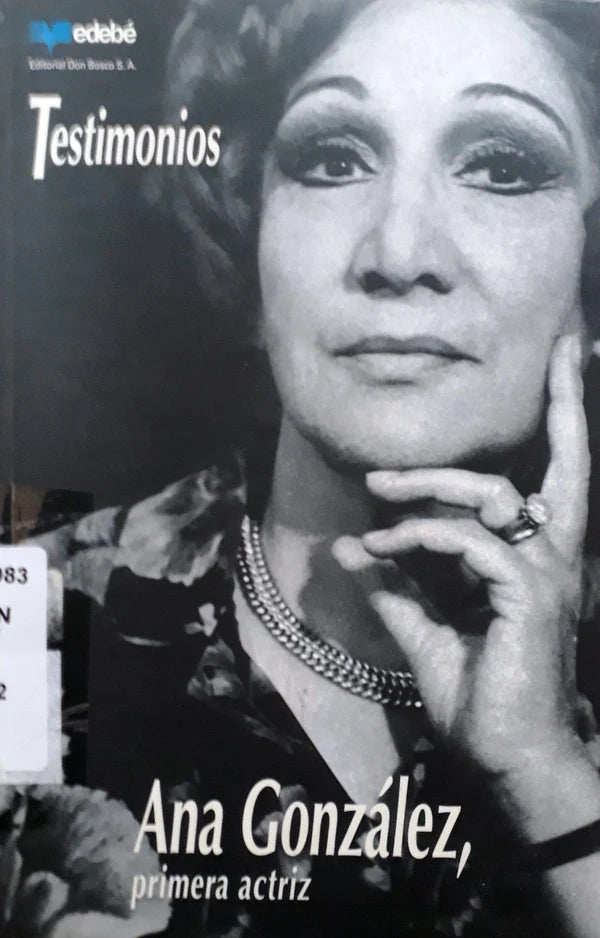 Ana González, primera actriz - María Elisa Ruiz Vera - Editorial Edebé - Libro Usado