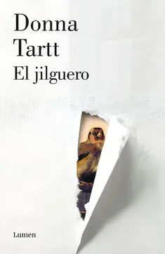 El Jilguero - Donna Tartt - Editorial Lumen - Tapa Blanda - Libro Nuevo