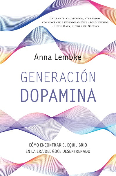 Generación dopamina - Anna Lembke - Urano - Libro Nuevo