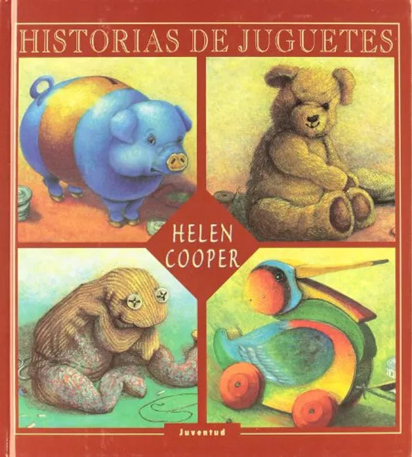Historias de juguetes -	Helen Cooper - Editorial Juventud - Libro Nuevo (Tapa Dura)