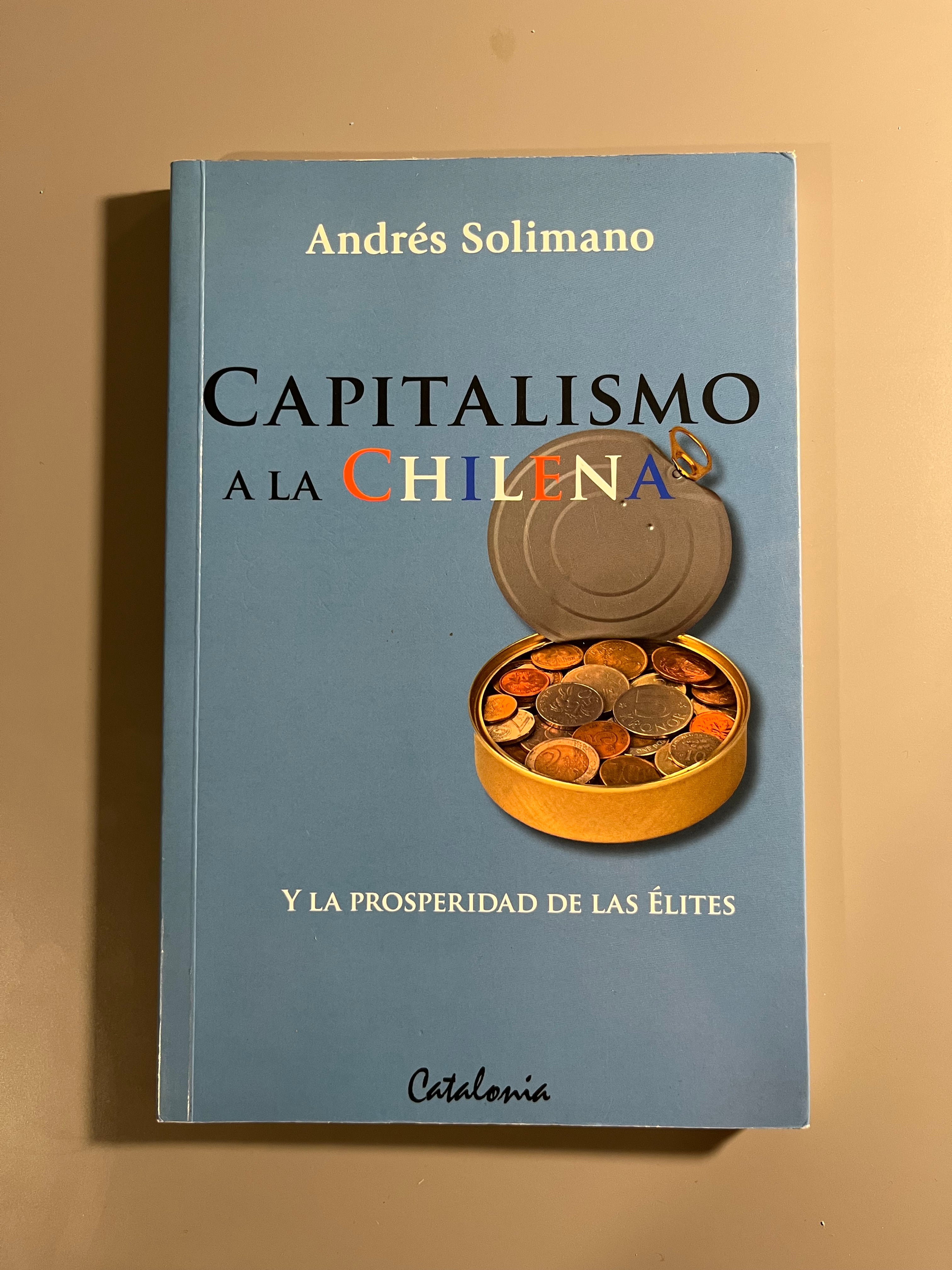 Capitalismo a la chilena - Andrés Solimano (Catalonia)