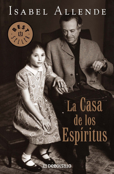 La casa de los espíritus - Isabel Allende - DEBOLS!LLO - Libro Usado