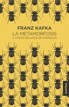 La Metamorfosis y otros relatos de animales - Franz Kafka - Austral - Libro Nuevo