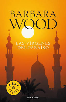 Las vírgenes del paraíso - Barbara Wood - Debolsillo - Libro Usado