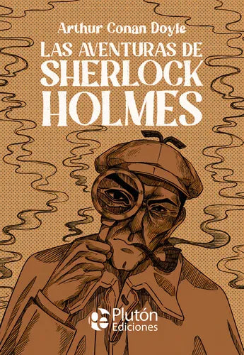 Las aventuras de Sherlock Holmes - Arthur Conan Doyle - Plutón - Tapa Dura - Libro Nuevo