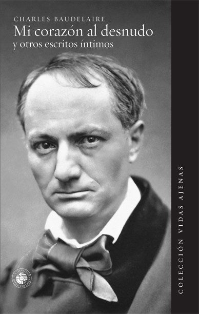Mi corazón al desnudo - Charles Baudelaire - UDP - Libro Nuevo
