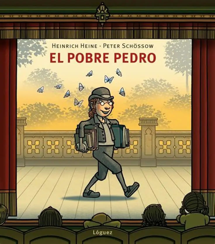 El pobre Pedro - Heinrich Heine - Lóguez - Libro Nuevo (Tapa Dura)