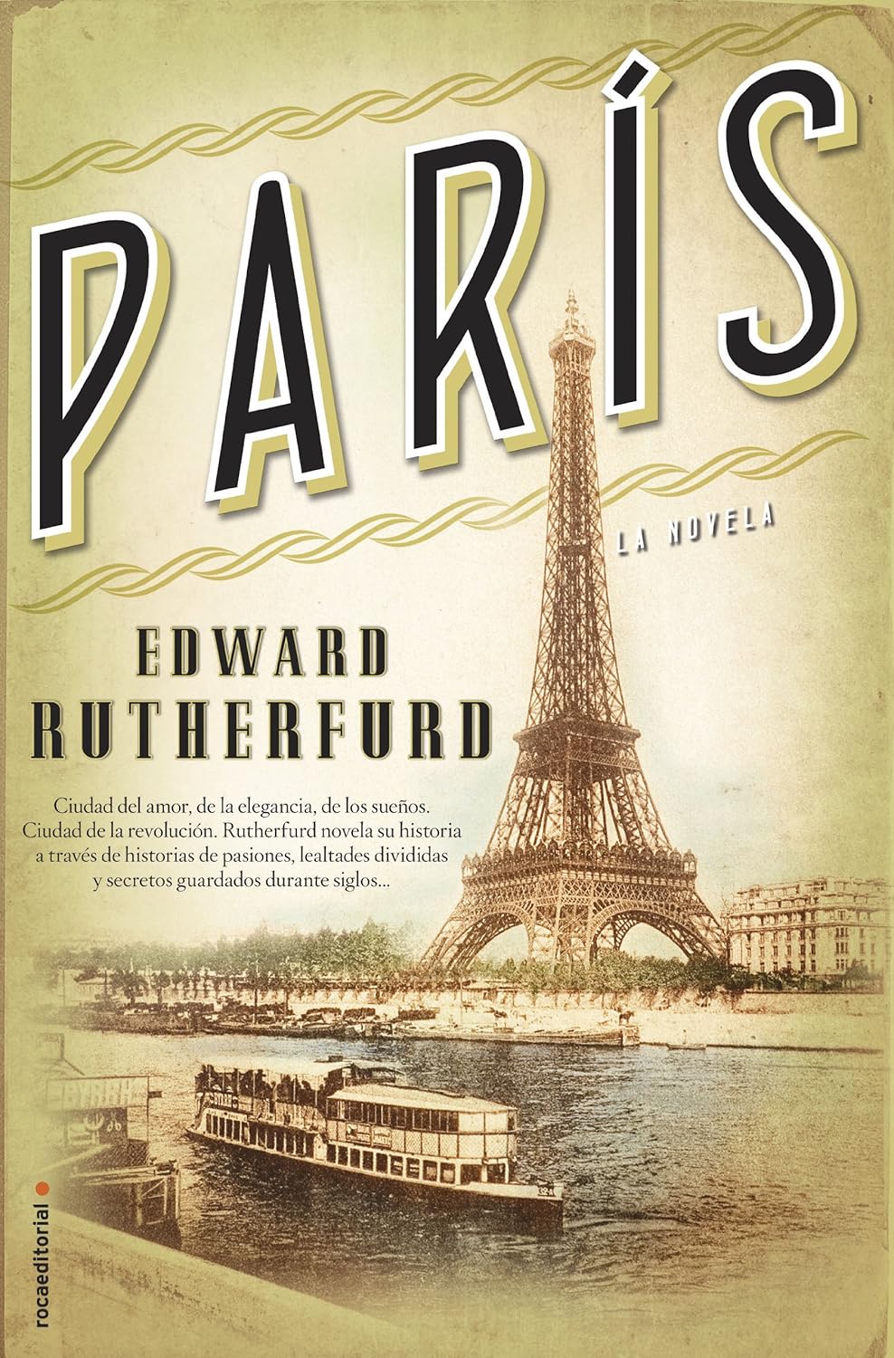 París - Edward Rutherfurd - Roca Editorial - Libro Usado