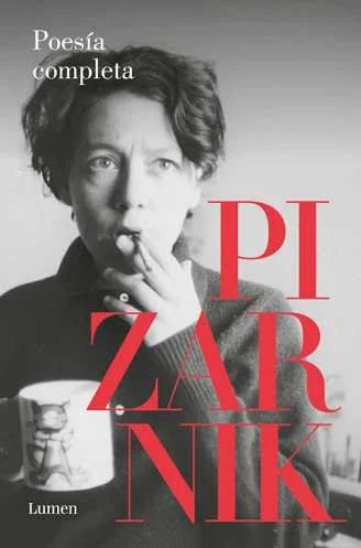 Poesía completa - Alejandra Pizarnik - Editorial Lumen - Tapa Blanda - Libro Nuevo