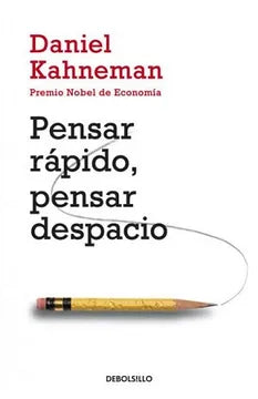 Pensar rápido, pensar despacio - Daniel Kahneman - Debolsillo - Libro Nuevo