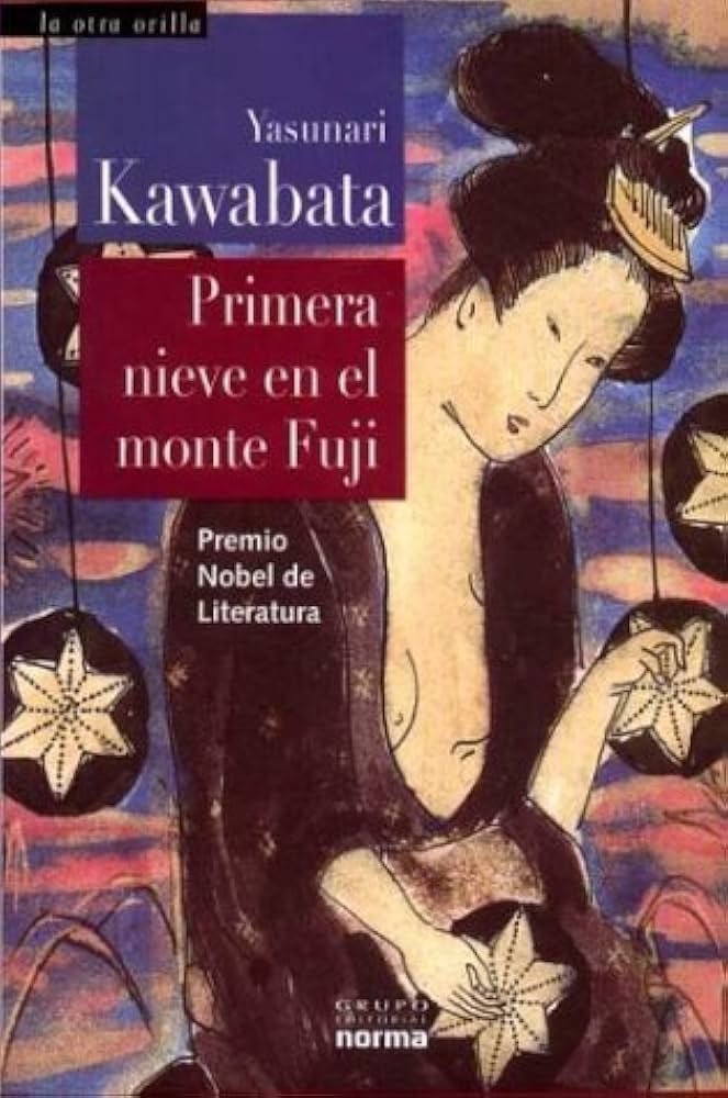 Primera Nieve en el monte Fuji  - Yasunari Kawabata - Norma - Libro Usado