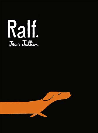 Ralf - Jean Jullien - Editorial Juventud - Libro Nuevo (Tapa Dura)