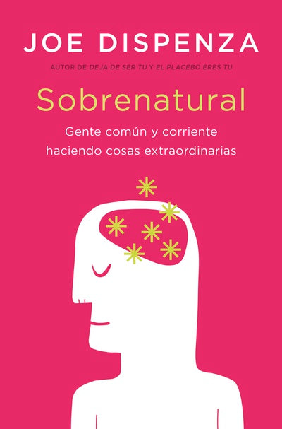 Sobrenatural - Joe Dispenza - Urano - Libro Nuevo
