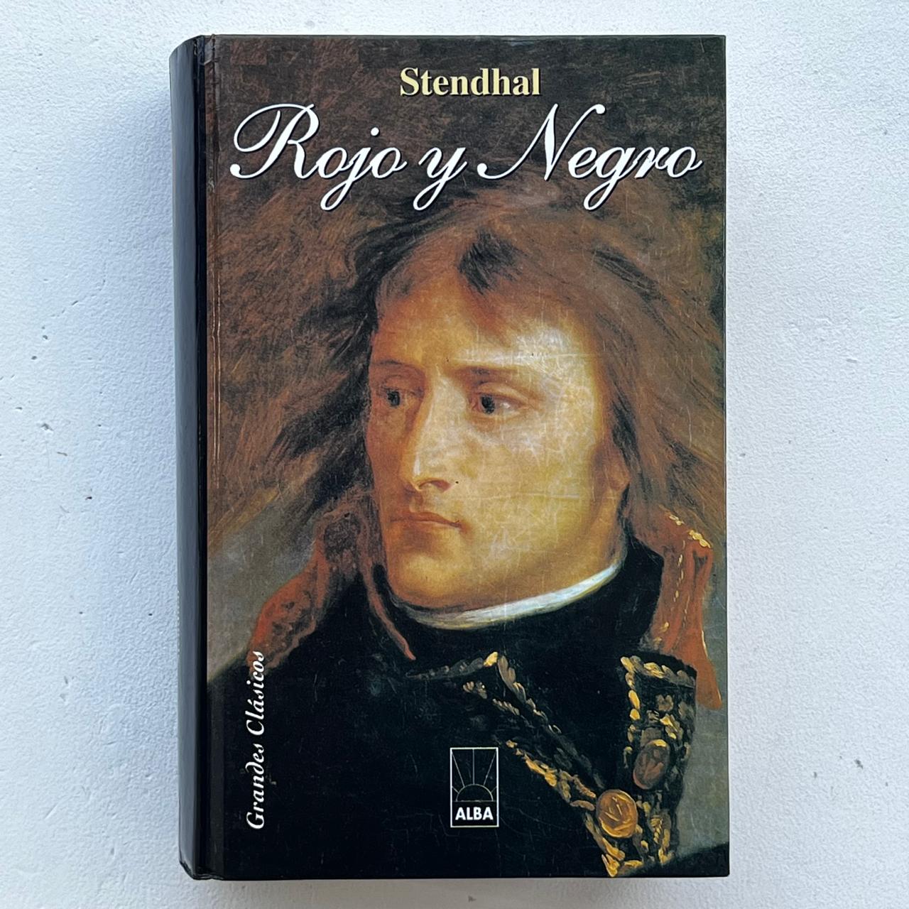 Rojo y Negro  - Stendhal - Alba Editorial - Tapa Dura - Libro Usado