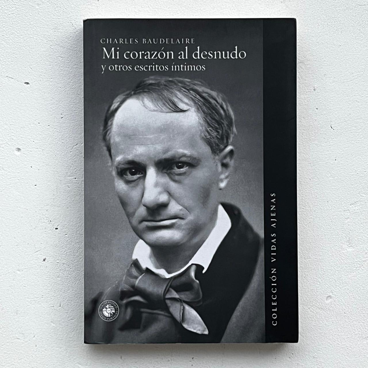 Mi corazón al desnudo - Charles Baudelaire - UDP - Libro Nuevo