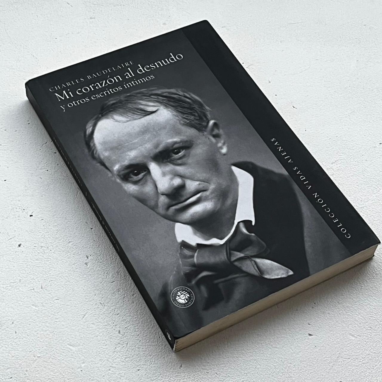 Mi corazón al desnudo - Charles Baudelaire - UDP - Libro Nuevo